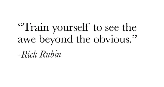 Rick Rubin quote