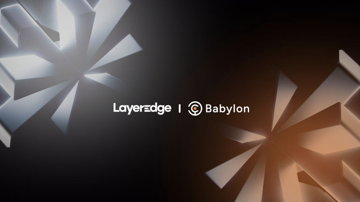 LayerEdge Integrates with Babylon to Make Bitcoin Backed Internet A Reality